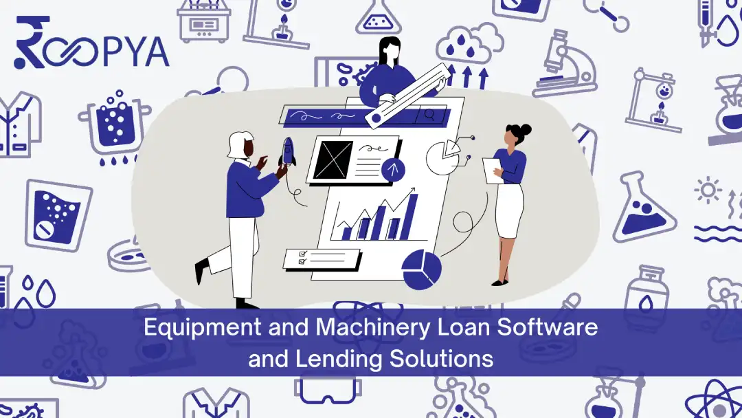 Equipment and Machinery Loan Software and Lending Solutions