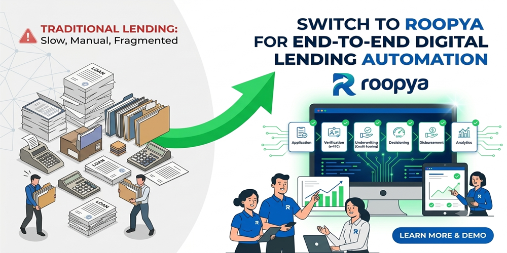 Switch to Roopya: The Complete Guide to End-to-End Digital Lending Automation