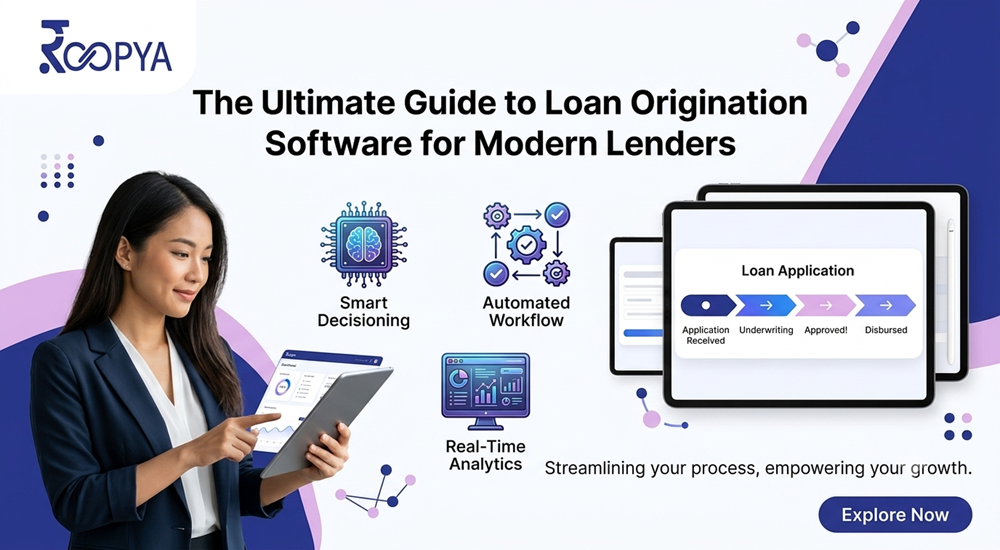 The Ultimate Guide to Loan Origination Software for Modern Lenders